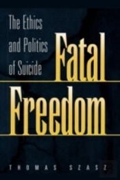 Fatal Freedom