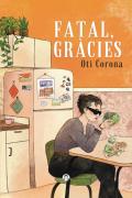 Fatal, Gràcies