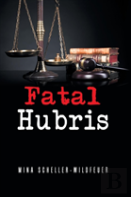 Fatal Hubris