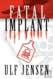 Fatal Implant