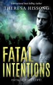 Fatal Intentions (Fatal Cross Live! Book 4)