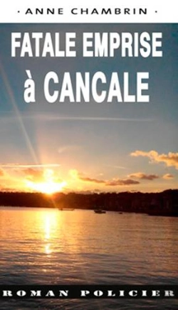 Bertrand.pt - Fatale Emprise A Cancale