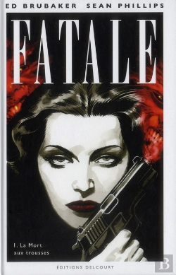 Bertrand.pt - Fatale T.1 La Mort Aux Trousses
