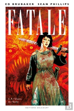 Bertrand.pt - Fatale T.3 - A L'Ouest De L'Enfer