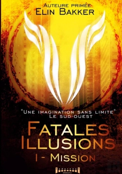 Bertrand.pt - Fatales Illusions - Tome 1 : Mission