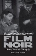 Fatalism In American Film Noir