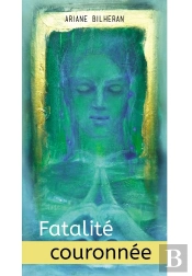 Fatalite Couronnee