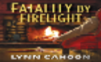 Fatality By Firelight