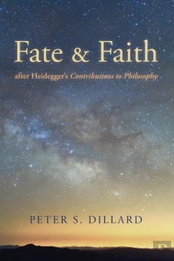 Bertrand.pt - Fate And Faith After Heidegger'S Contributions To Philosophy