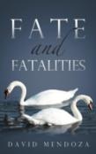 Fate And Fatalities