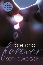 Fate And Forever: A Pound Of Flesh Novella 2.5