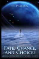 Fate, Chance, And Choices