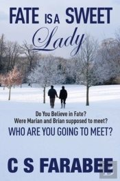Fate Is A Sweet Lady