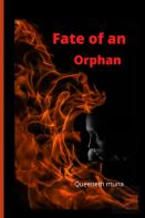 Fate Of An Orphan