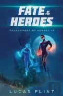 Fate Of The Heroes