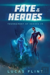 Fate Of The Heroes