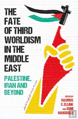 Bertrand.pt - Fate Of Third Worldism In The Middle East