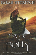 Fate Or Folly