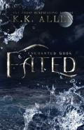 Fated