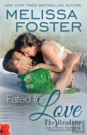 Fated For Love (The Bradens At Trusty)