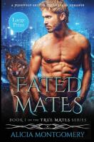 Fated Mates  Large Print Edition