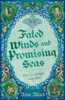 Fated Winds And Promising Seas