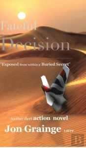 Fateful Decision