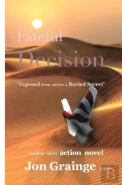 Fateful Decision