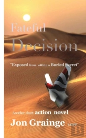 Fateful Decision