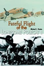 Fateful Flight Of The Lonesome Polecat Ii