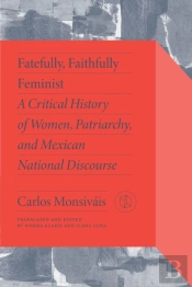 Fatefully, Faithfully Feminist