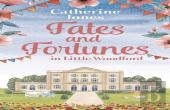 Fates And Fortunes In Little Woodford