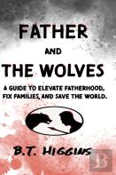 Father And The Wolves