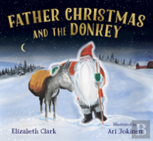 Father Christmas And The Donkey