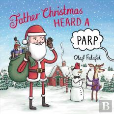 Father Christmas Heard A Parp