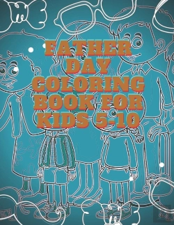 Bertrand.pt - Father Day Coloring Book For Kids 5-10