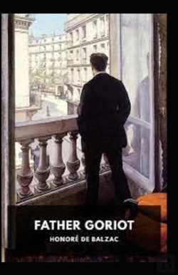 Bertrand.pt - Father Goriot; Illustrated