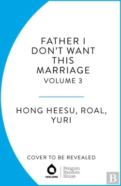 Bertrand.pt - Father, I Don'T Want This Marriage, Vol. 2