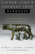 Father Luke'S Journey Into Darkness