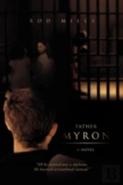 Father Myron, A Novel