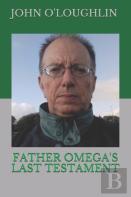 Father Omega'S Last Testament