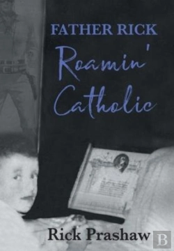 Bertrand.pt - Father Rick Roamin' Catholic