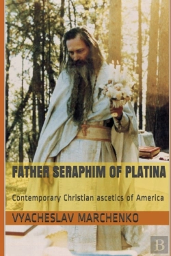 Bertrand.pt - Father Seraphim Of Platina