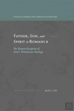 Bertrand.pt - Father, Son, And Spirit In Romans 8