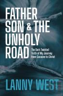 Father, Son & The Unholy Road