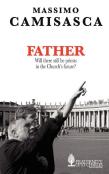Father. Will There Still Be Priests In The Church'S Future?