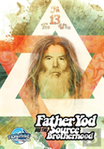 Father Yod And The Source Brotherhood
