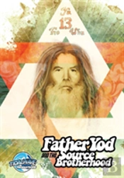 Father Yod And The Source Brotherhood
