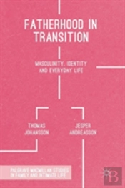 Fatherhood In Transition