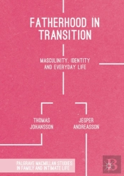 Fatherhood In Transition